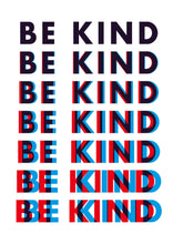 Load image into Gallery viewer, Be Kind 2